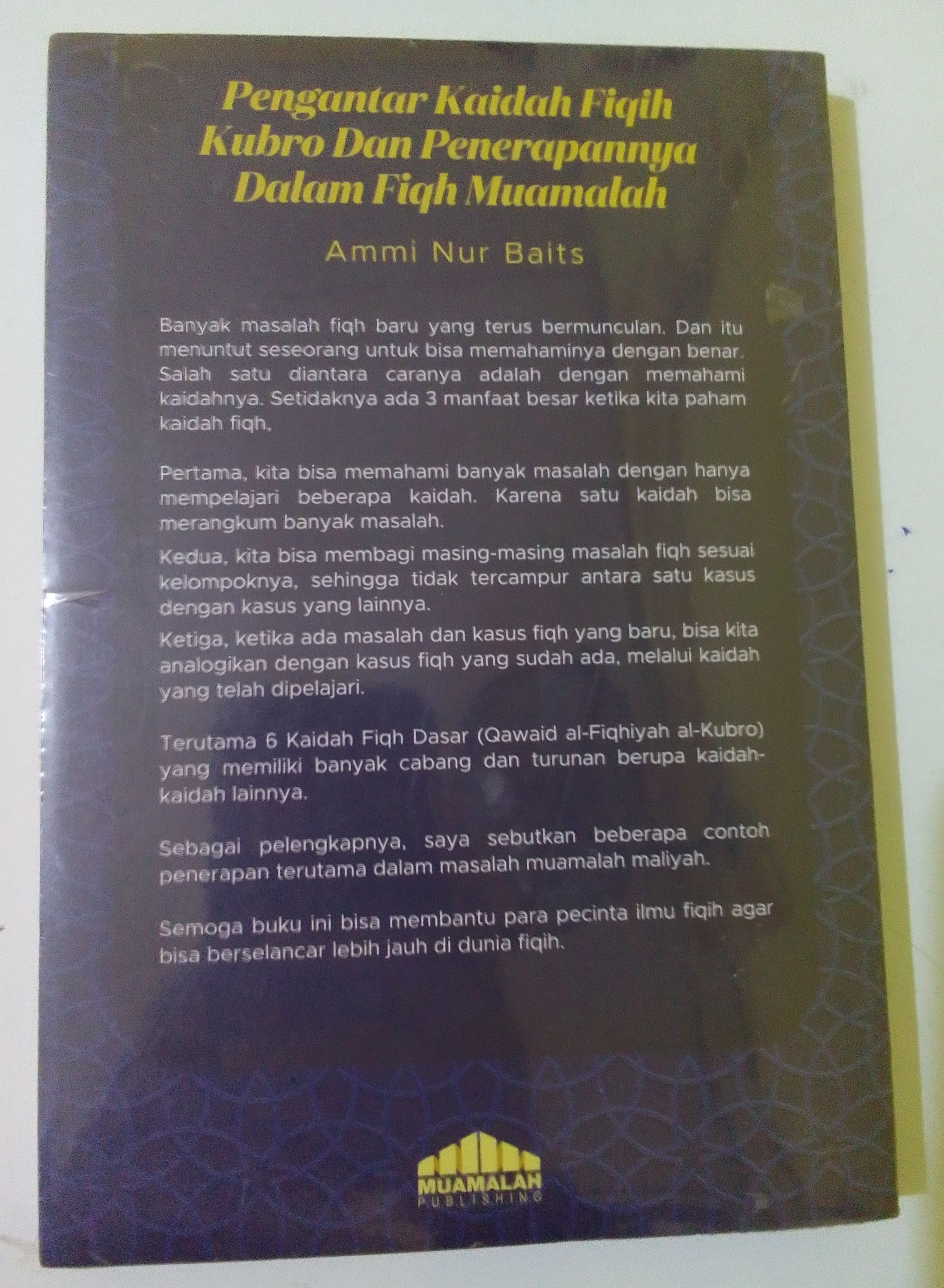 Buku Pengantar kaidah fiqih kubro ..Ammi Nur Baid 