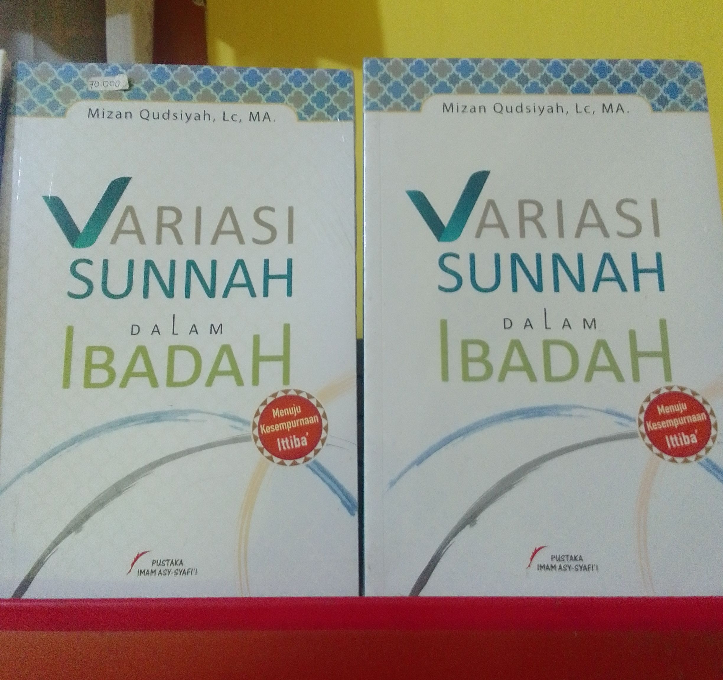Buku Variasi Sunnah dalam Beribadah..Mizan Qudsiyah, LC, MA 